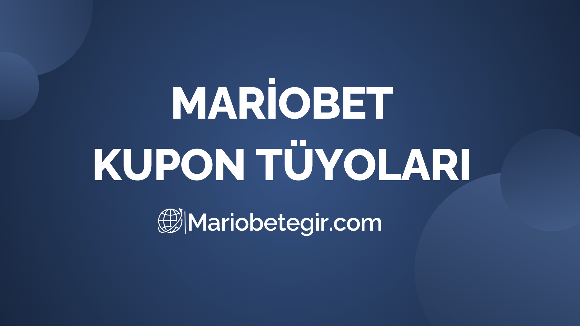 Mariobet Kupon Tüyoları